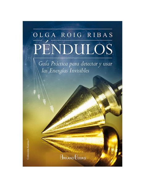 Libro: Péndulos: Guía práctica para detectar y usar las energías invisibles