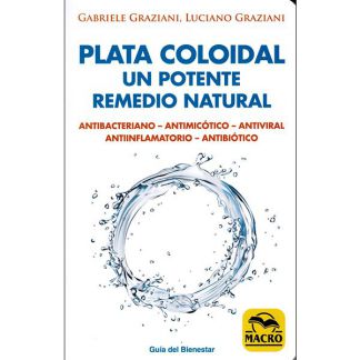 Libro: Plata Coloidal. Un Potente Remedio Natural