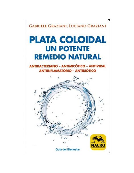 Libro: Plata Coloidal. Un Potente Remedio Natural