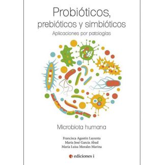 Libro: Probióticos, Prebióticos y Simbióticos