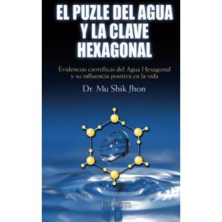 Libro: El Puzle del Agua y la Clave Hexagonal