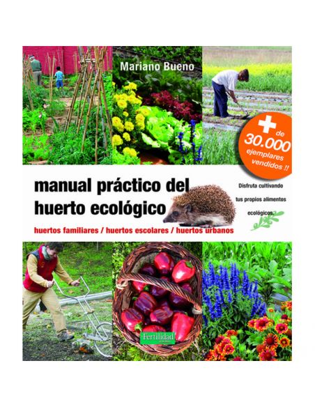 Libro: Manual Práctico del Huerto Ecológico