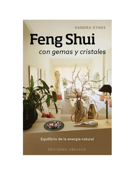 Libro: Feng Shui con Gemas y Cristales. Equilibro de la Energía Natural