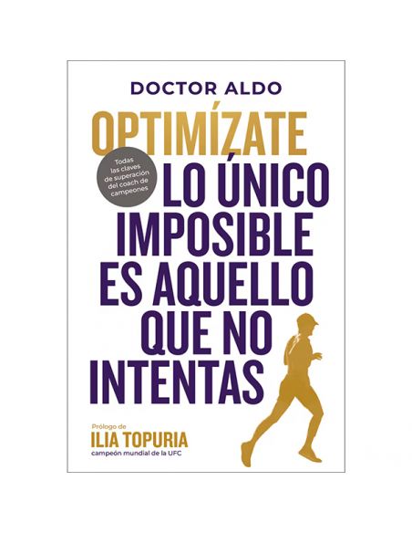 Libro: Optimizate. Lo único imposible es aquello que no intentas