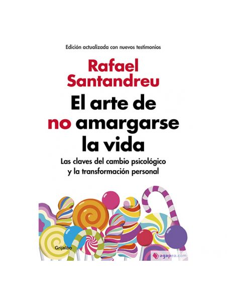 Libro: El Arte de no Amargarse la Vida