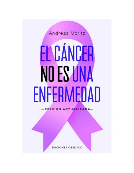 Libro: El Cáncer no es una Enfermedad