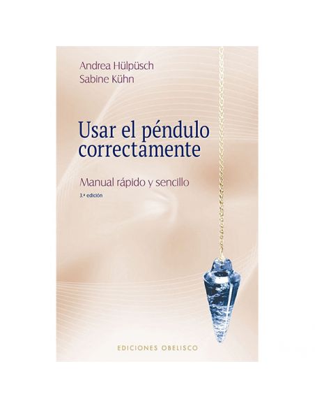 Libro: Usar El Péndulo Correctamente
