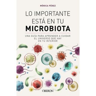 Libro: Lo Importante está en tu Microbiota