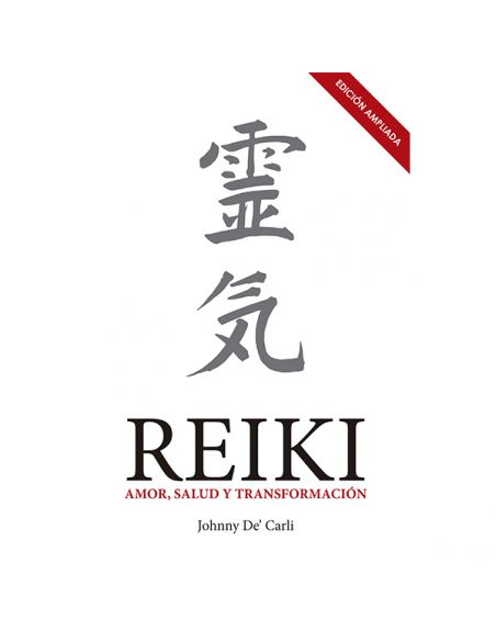Libro: Reiki. Amor, Salud y Transformación