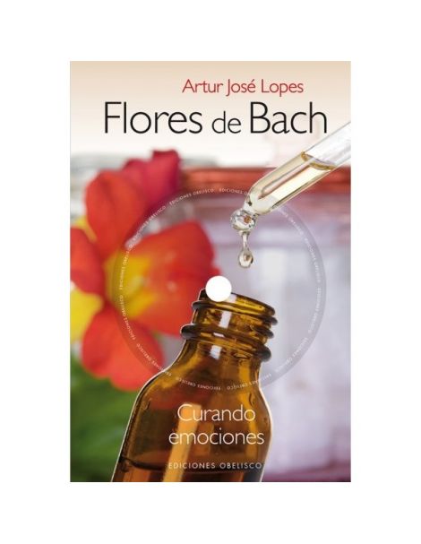 Libro: Flores de Bach. Curando Emociones