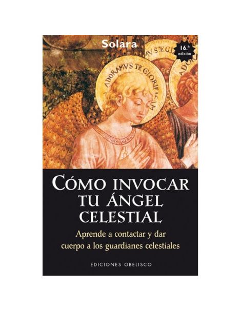 Libro: Cómo Invocar tu Ángel Celestial