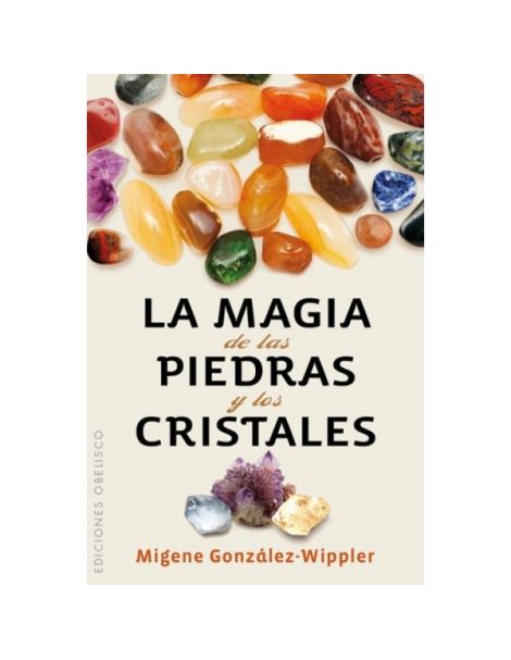 Libro: La Magia de las Piedras y los Cristales