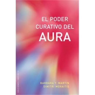 Libro: El Poder Curativo del Aura