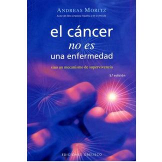 Libro: El Cáncer no es una Enfermedad