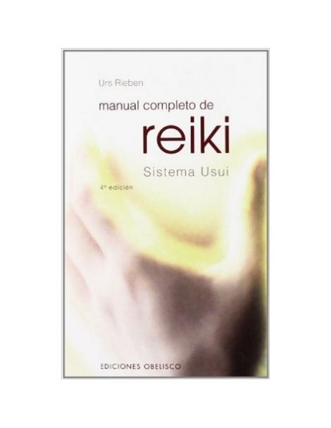 Libro: Manual Completo de Reiki, Sistema Usui