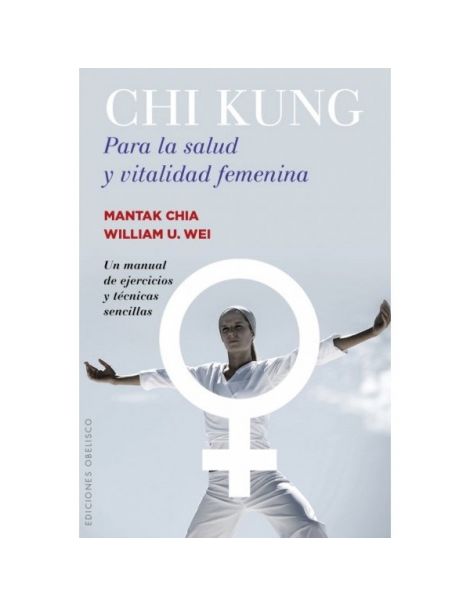Libro: Chi Kung para la Salud y Vitalidad Femenina