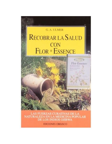 Libro: Recobrar la Salud con Flor Essence