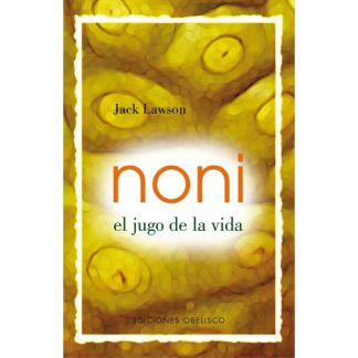 Libro: Noni: El Jugo de la Vida