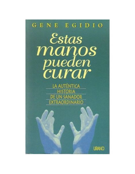 Libro: Estas Manos Pueden Curar