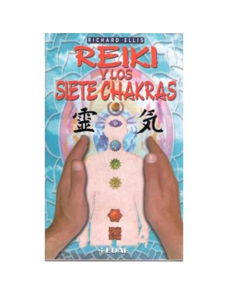 Libro: Reiki y los Siete Chakras