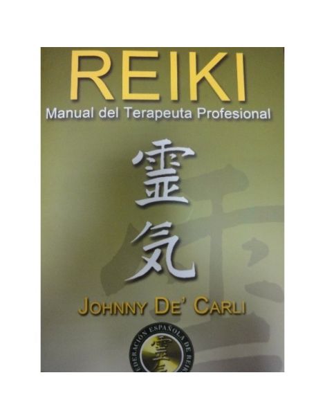 Libro: Reiki. Manual del Terapeuta Profesional
