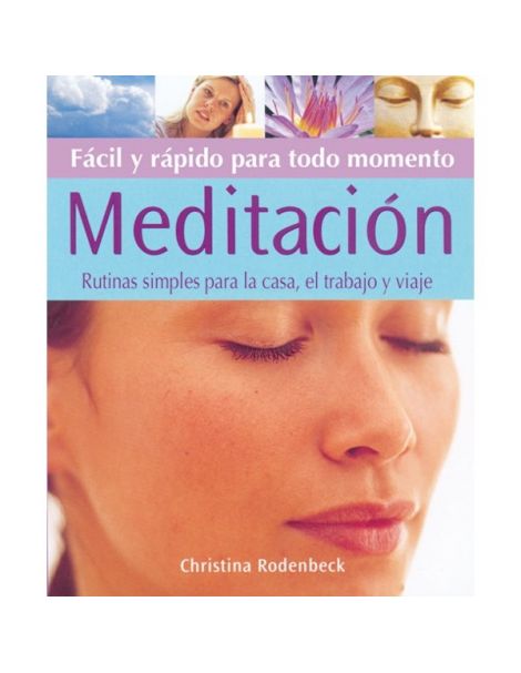 Libro: Meditación Fácil y Rápida para Todo Momento