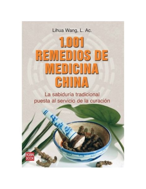 Libro: 1001 Remedios de la Medicina China