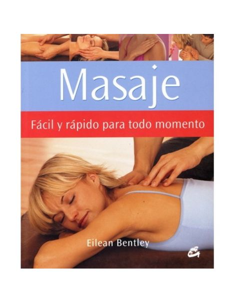 Libro: Masaje Fácil y Rápido para todo Momento