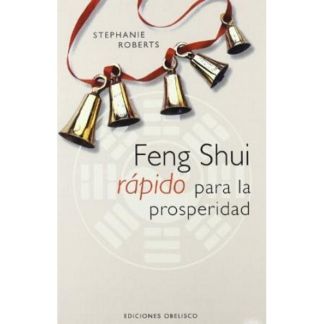 Libro: Feng Shui Rápido para la Prosperidad