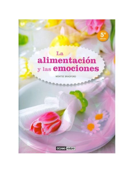 Libro: La Alimentación y las Emociones