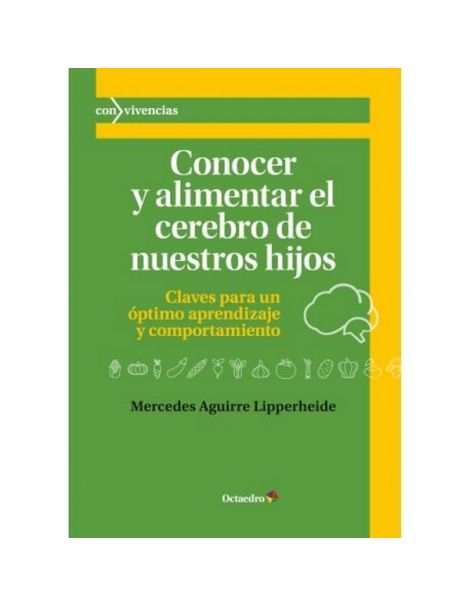 Libro: Conocer y Alimentar el Cerebro de Nuestros Hijos