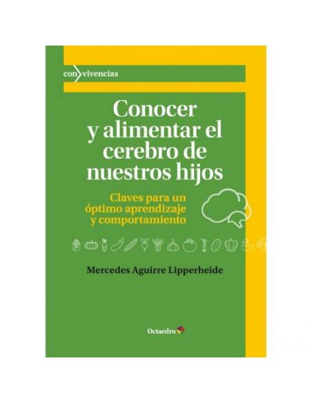 Libro: Conocer y Alimentar el Cerebro de Nuestros Hijos