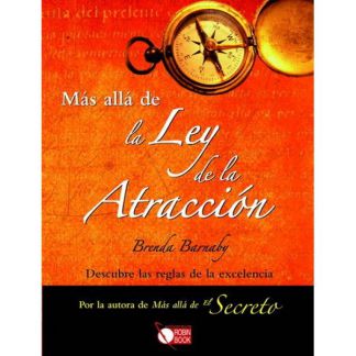 Libro: Más allá de la Ley de la Atracción