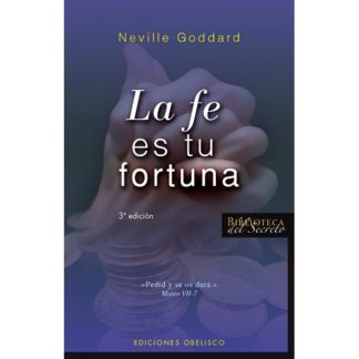 Libro: La Fe es tu Fortuna