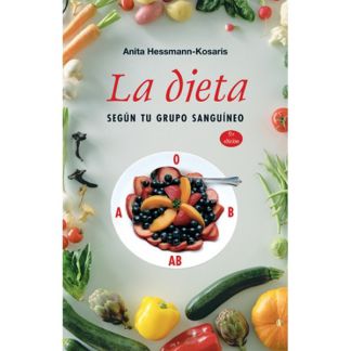 Libro: La Dieta Según tu Grupo Sanguíneo