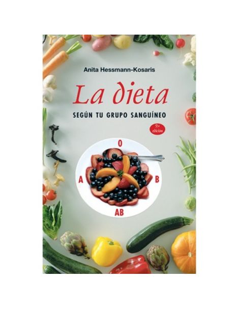 Libro: La Dieta Según tu Grupo Sanguíneo