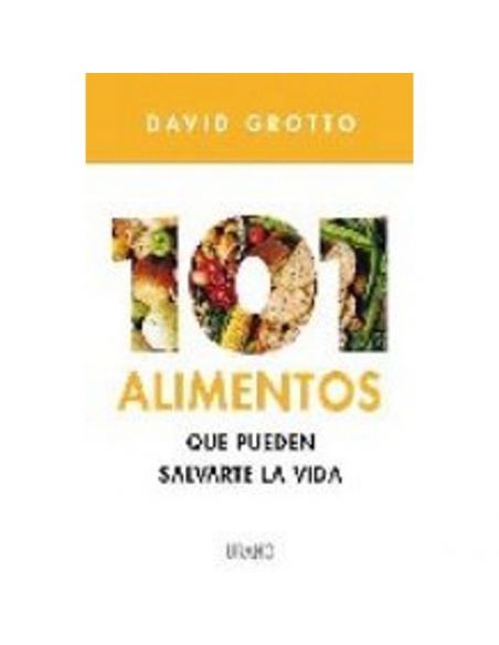 Libro: 101 Alimentos que Pueden Salvarte la Vida