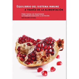 Libro: Equilibrio del Sistema Inmune a través de la Alimentación