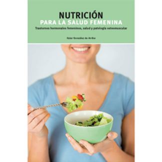 Libro: Nutrición para la Salud Femenina